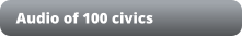 Audio of 100 civics